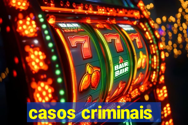 casos criminais